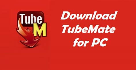 Tubemate for PC
