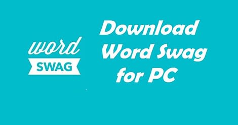 Word Swag for PC